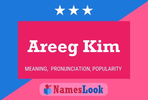 Affiche de nom Areeg Kim