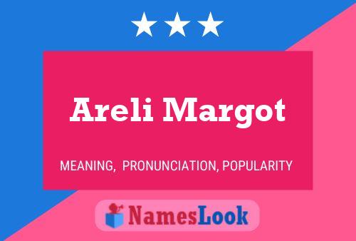 Affiche de nom Areli Margot