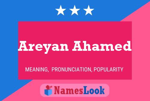 Affiche de nom Areyan Ahamed