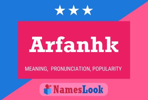 Affiche de nom Arfanhk