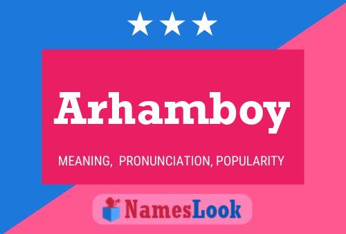 Affiche de nom Arhamboy