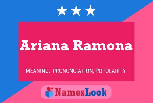 Affiche de nom Ariana Ramona