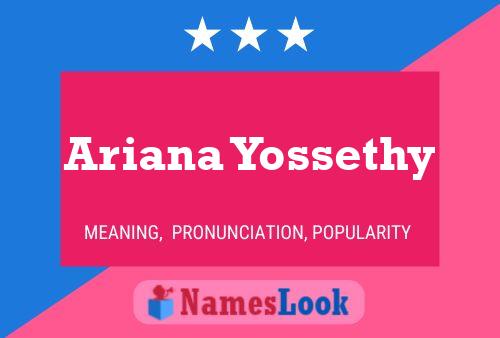 Affiche de nom Ariana Yossethy