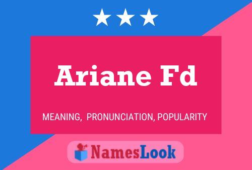 Affiche de nom Ariane Fd