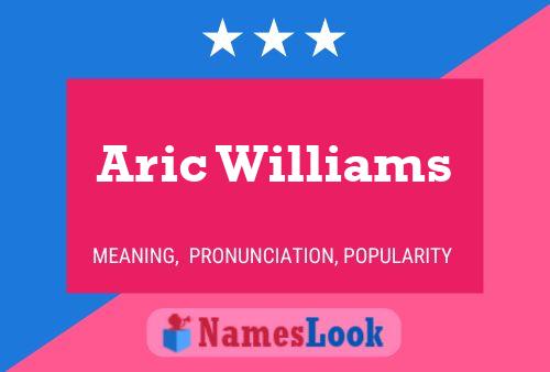 Affiche de nom Aric Williams