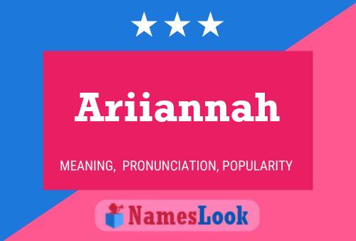 Affiche de nom Ariiannah