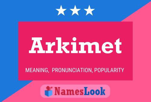 Affiche de nom Arkimet