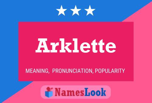 Affiche de nom Arklette