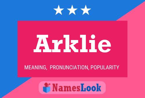 Affiche de nom Arklie