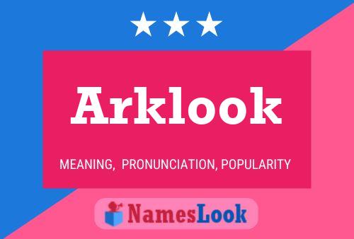 Affiche de nom Arklook