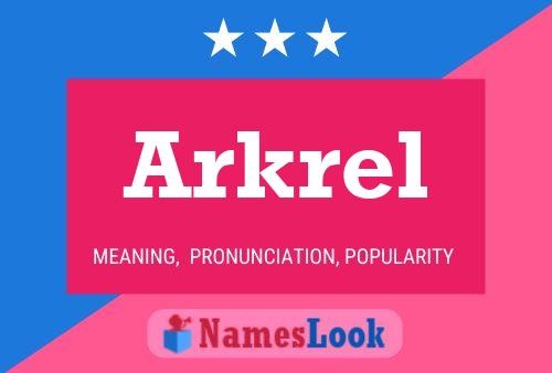 Affiche de nom Arkrel