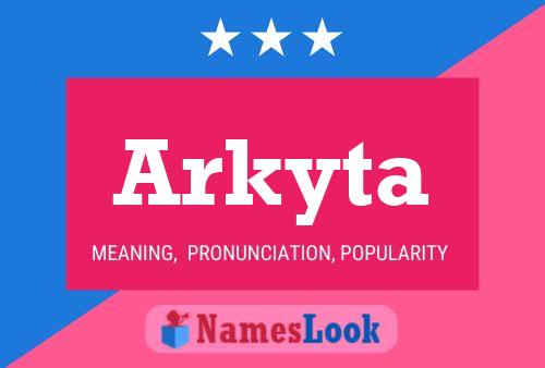 Affiche de nom Arkyta