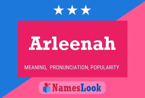 Affiche de nom Arleenah