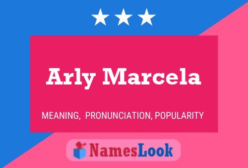 Affiche de nom Arly Marcela