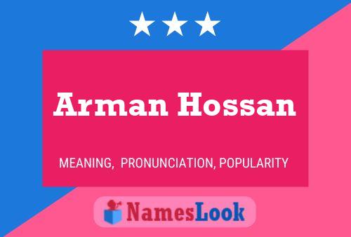 Affiche de nom Arman Hossan