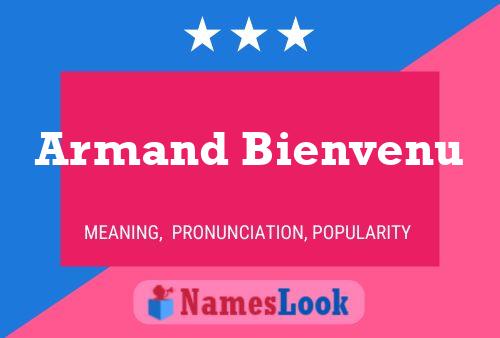 Affiche de nom Armand Bienvenu