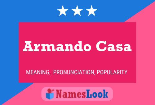 Affiche de nom Armando Casa