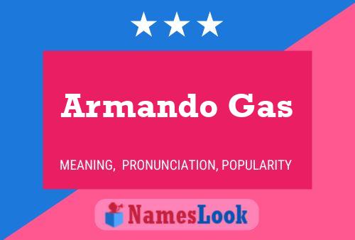 Affiche de nom Armando Gas