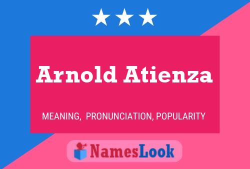 Affiche de nom Arnold Atienza