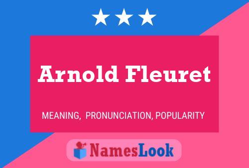 Affiche de nom Arnold Fleuret