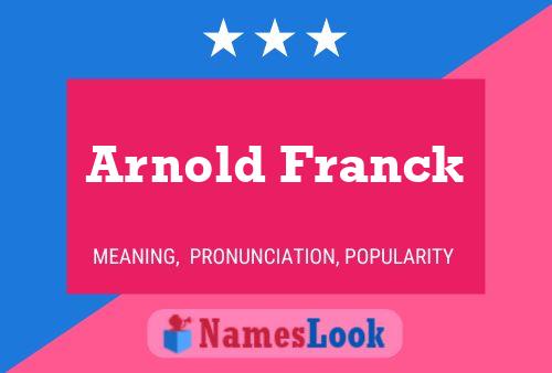 Affiche de nom Arnold Franck