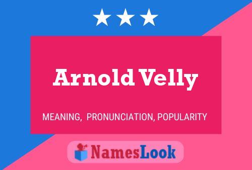 Affiche de nom Arnold Velly