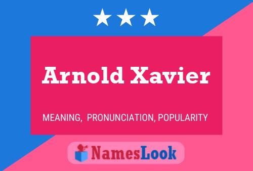 Affiche de nom Arnold Xavier