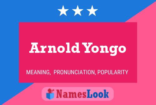 Affiche de nom Arnold Yongo