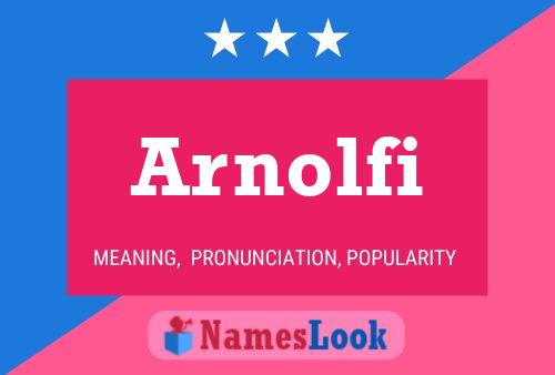 Affiche de nom Arnolfi