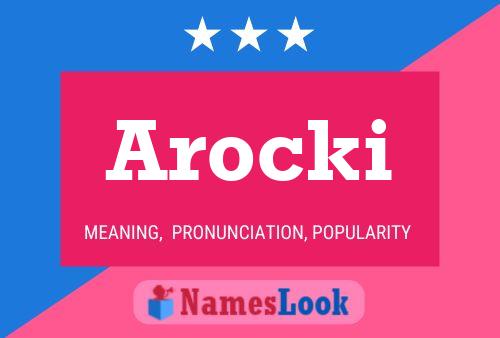 Affiche de nom Arocki