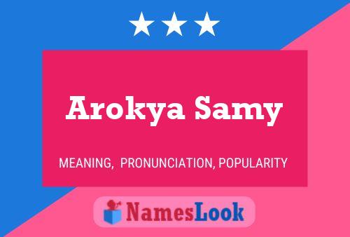 Affiche de nom Arokya Samy