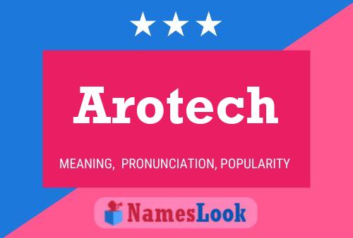 Affiche de nom Arotech