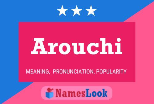 Affiche de nom Arouchi