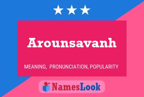 Affiche de nom Arounsavanh