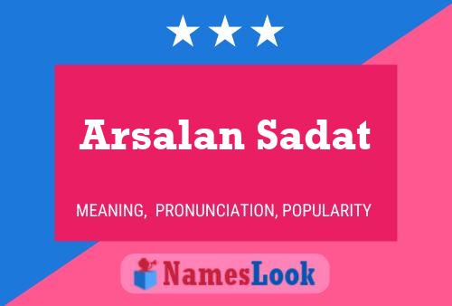 Affiche de nom Arsalan Sadat