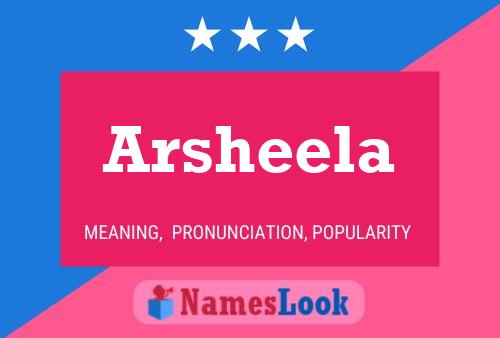 Affiche de nom Arsheela