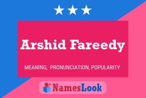 Affiche de nom Arshid Fareedy