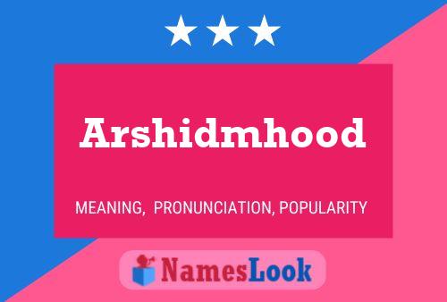 Affiche de nom Arshidmhood