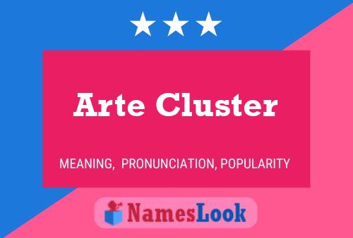 Affiche de nom Arte Cluster