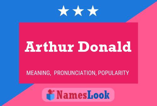 Affiche de nom Arthur Donald