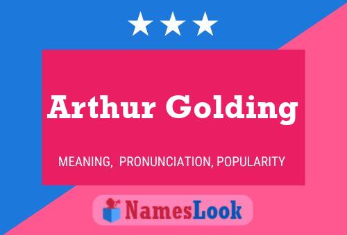 Affiche de nom Arthur Golding