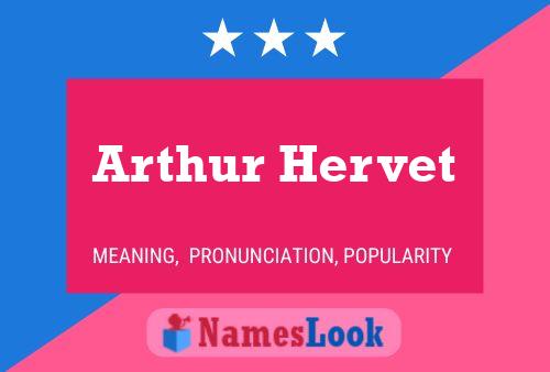 Affiche de nom Arthur Hervet