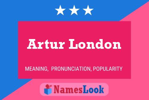 Affiche de nom Artur London