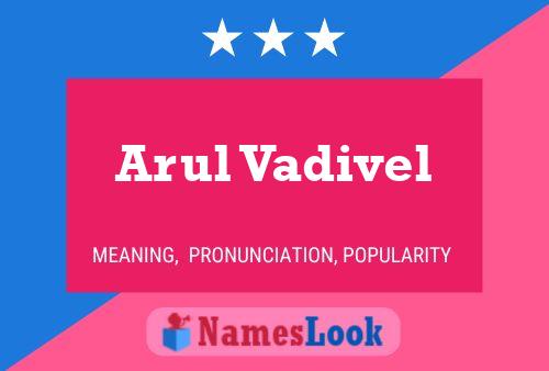 Affiche de nom Arul Vadivel