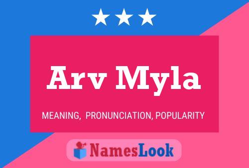 Affiche de nom Arv Myla