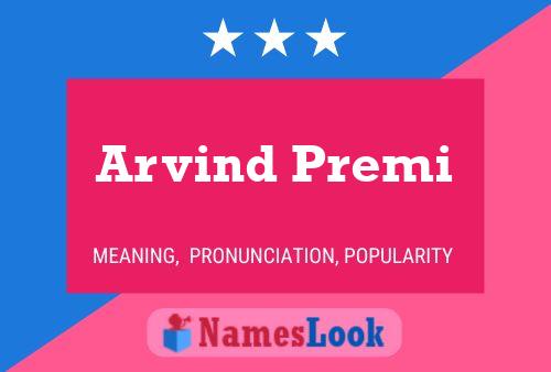 Affiche de nom Arvind Premi