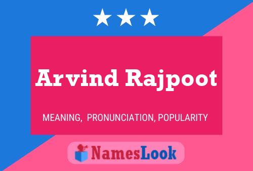 Affiche de nom Arvind Rajpoot