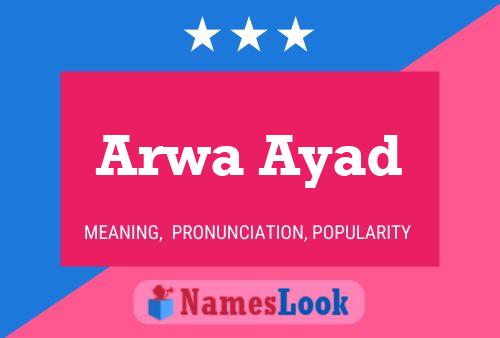 Affiche de nom Arwa Ayad