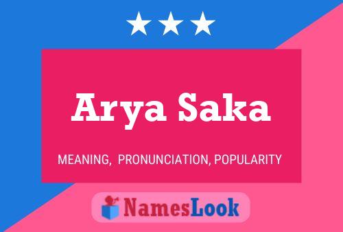 Affiche de nom Arya Saka