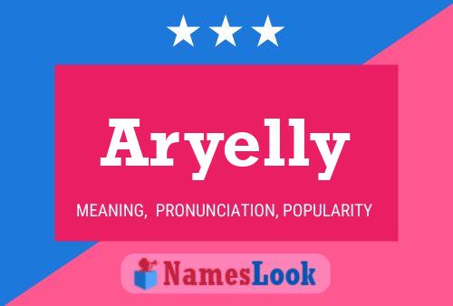 Affiche de nom Aryelly